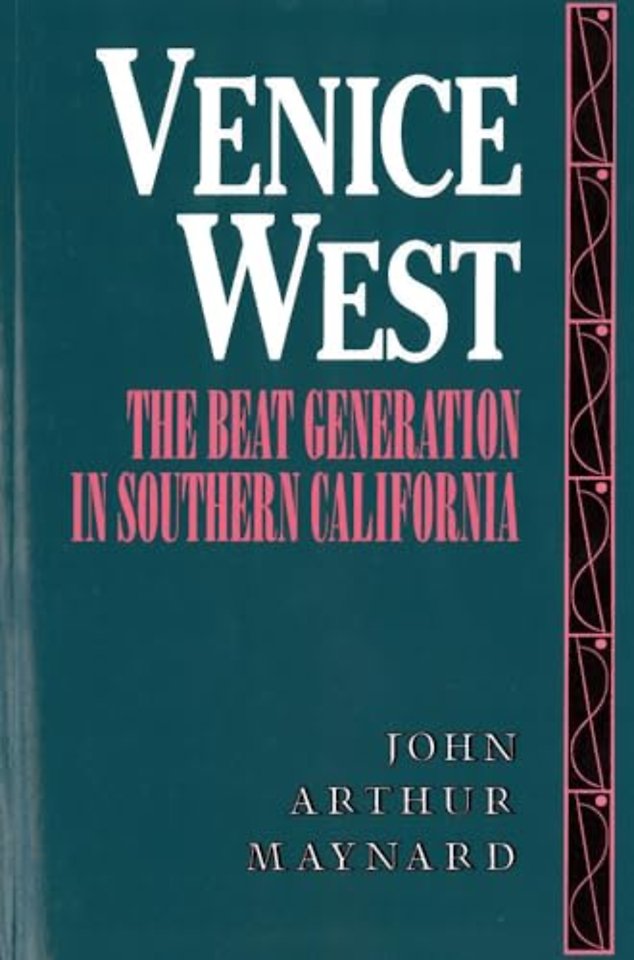 Venice West – The Beat Generation in Southern California