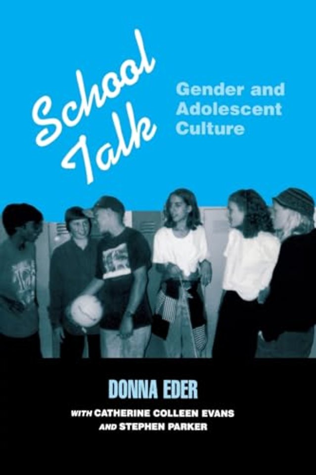 School Talk – Gender and Adolescent Culture