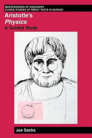Aristotle`s Physics – A Guided Study
