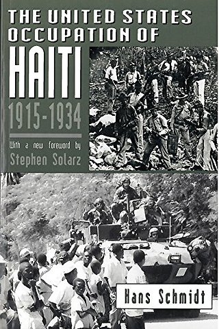 The United States Occupation of Haiti, 1915–1934