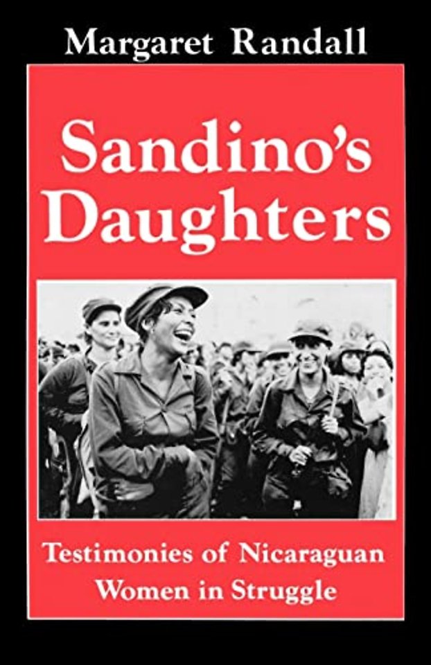 Sandino`s Daughters – Testimonies of Nicaraguan Women in Struggle