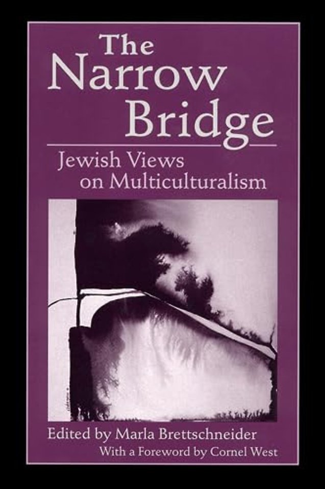The Narrow Bridge – Jewish Views on Multiculturalism