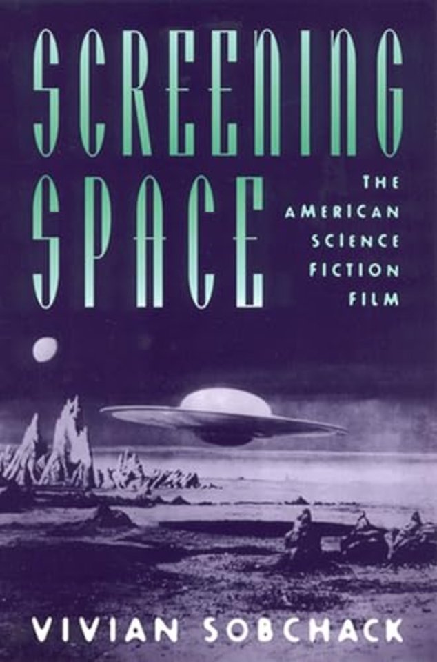 Screening Space – The American Science Fiction Film