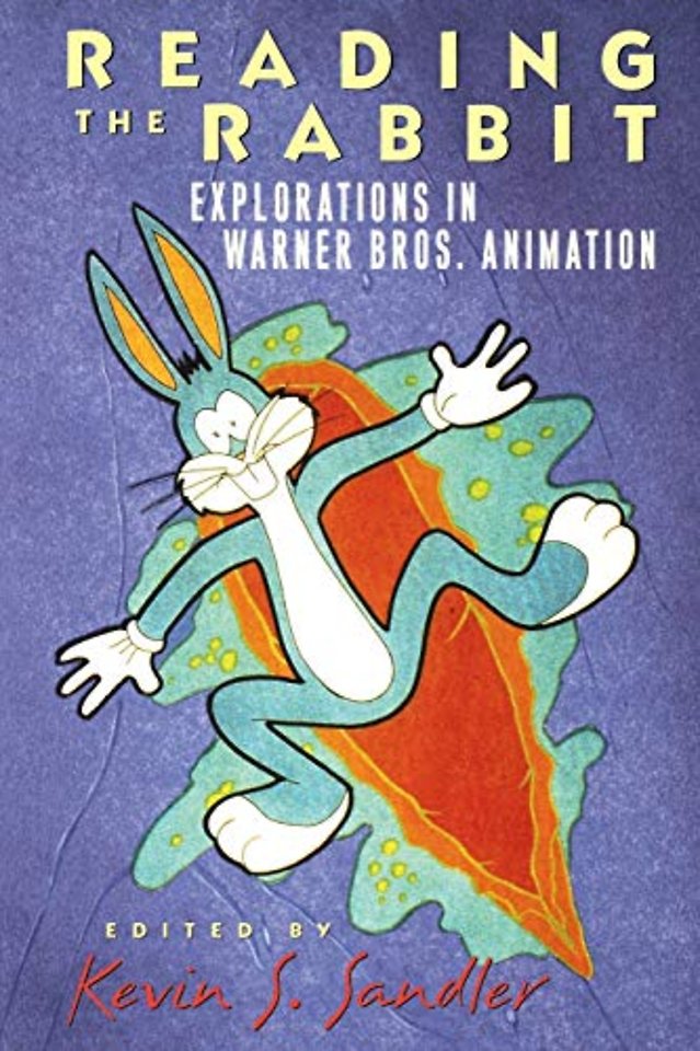 Reading the Rabbit – Explorations in Warner Bros. Animation
