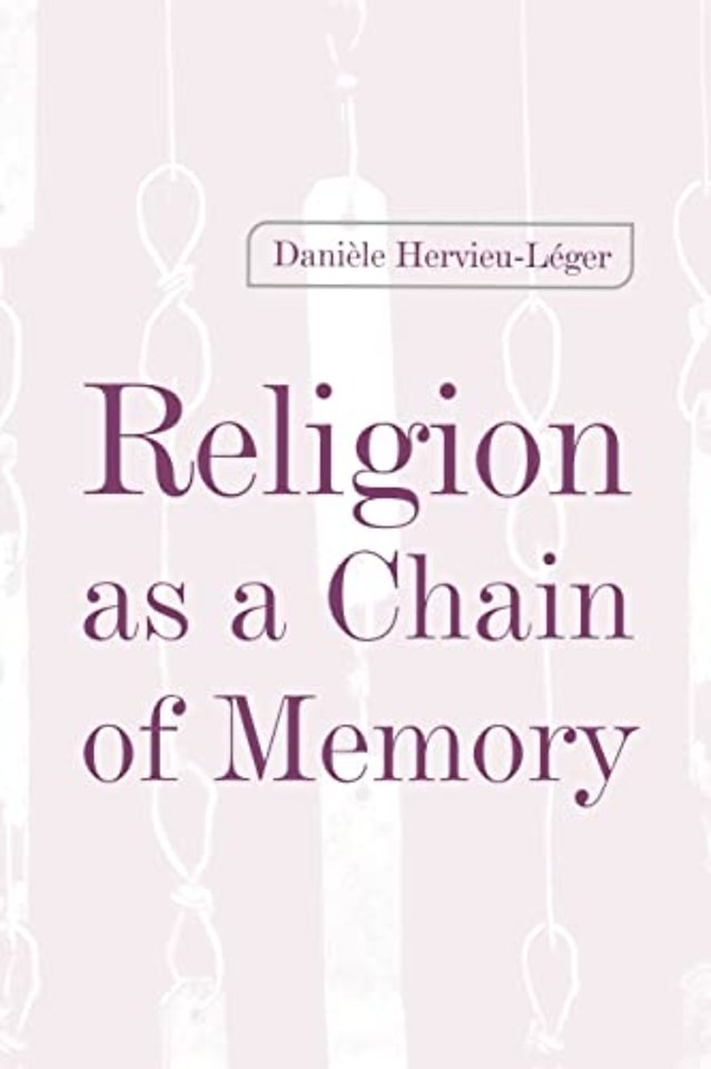 Religion As a Chain of Memory
