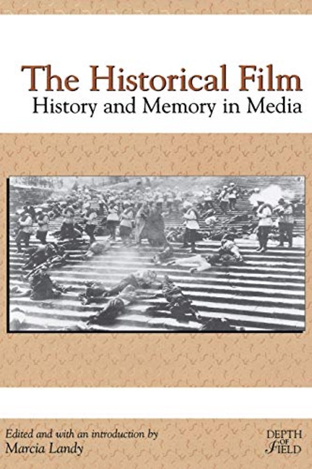 The Historical Film – History and Memory in Media