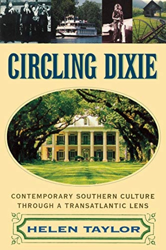 Circling Dixie – Contemporary Southern Culture Through a Transatlantic Lens