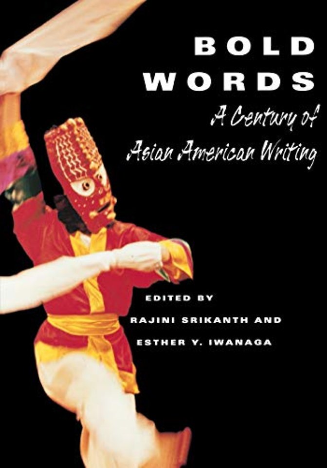 Bold Words – A Century of Asian American Writing
