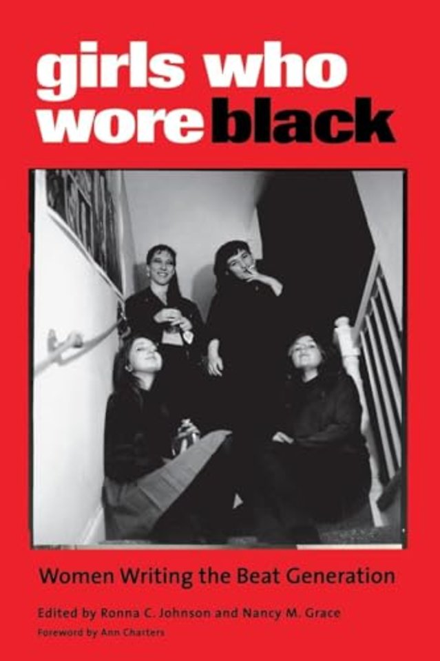 Girls Who Wore Black – Women Writing the Beat Generation