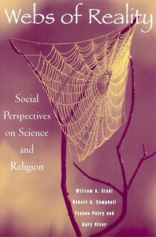 Webs of Reality – Social Perspectives on Science and Religion