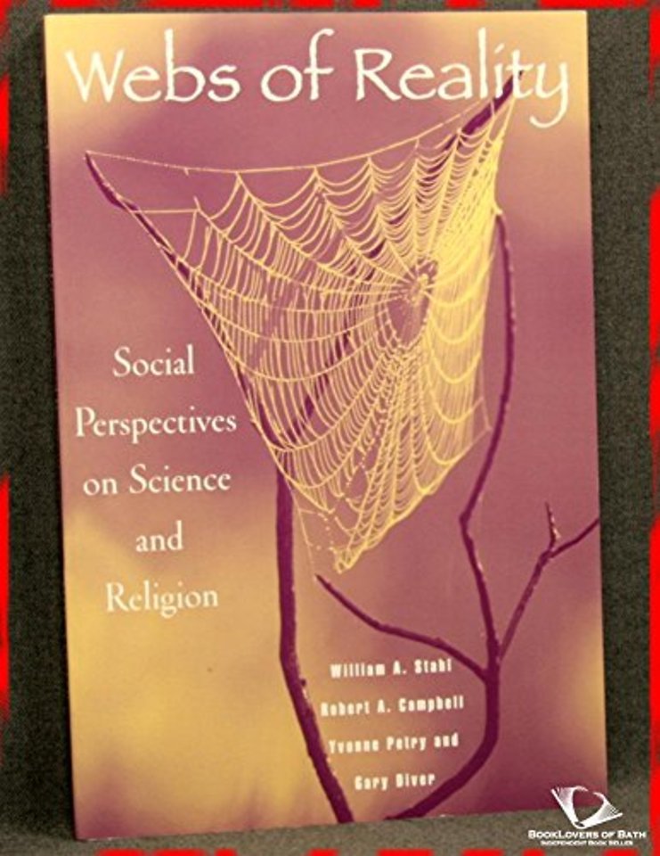 Webs of Reality – Social Perspectives on Science and Religion