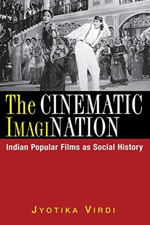 The Cinematic ImagiNation – Indian Popular Films As Social History