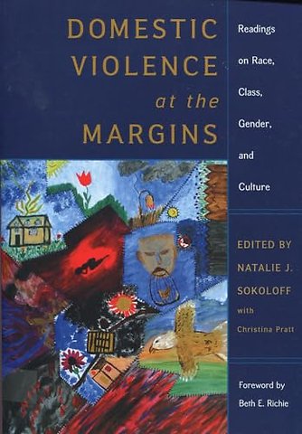 Domestic Violence at the Margins – Readings on Race, Class, Gender, and Culture