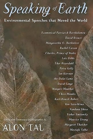 Speaking of Earth – Environmental Speeches That Moved the World