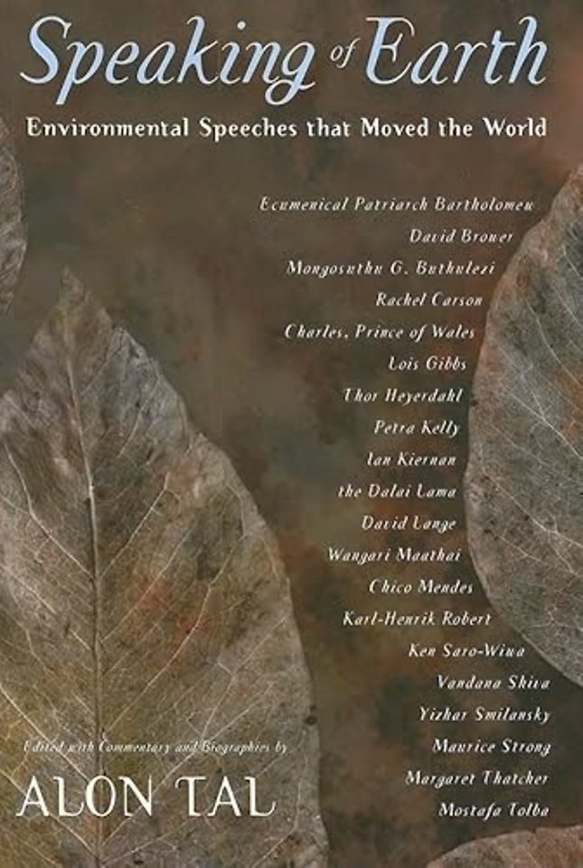Speaking of Earth – Environmental Speeches That Moved the World