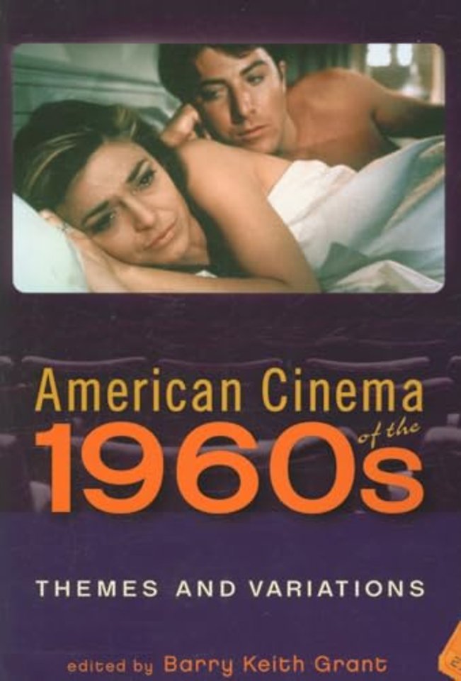 American Cinema of the 1960s – Themes and Variations