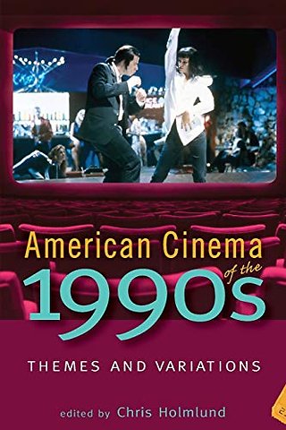 American Cinema of the 1990s – Themes and Variations