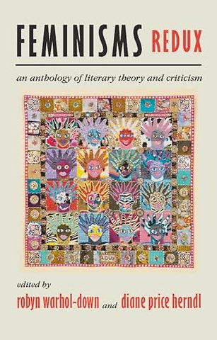 Feminisms Redux – An Anthology of Literary Theory and Criticism