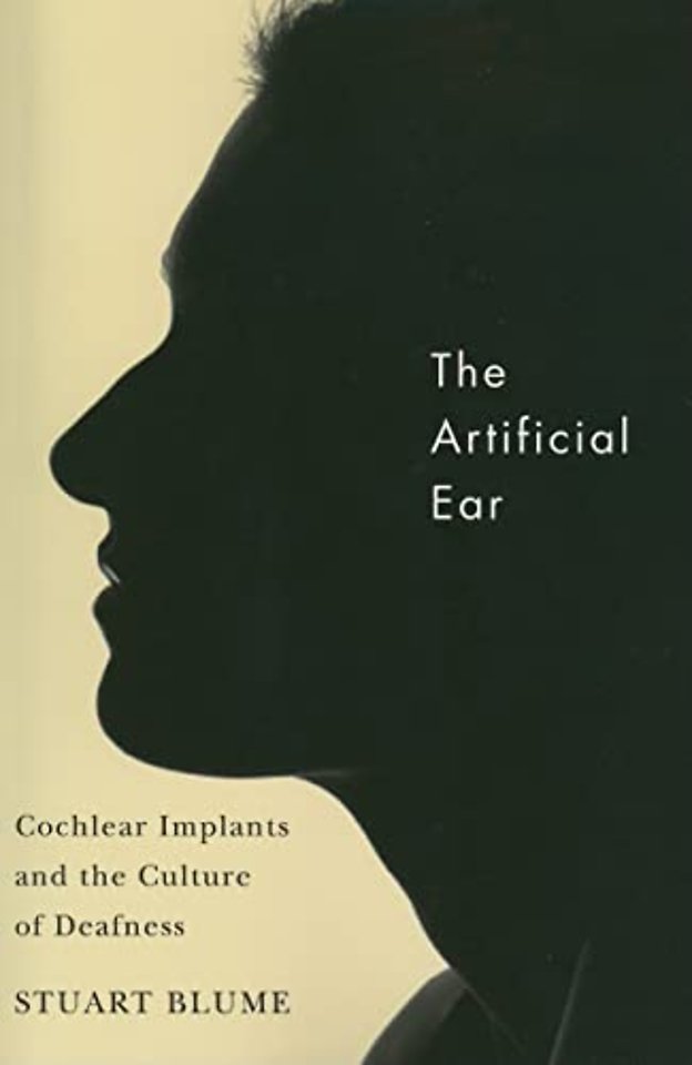 The Artificial Ear – Cochlear Implants and the Culture of Deafness
