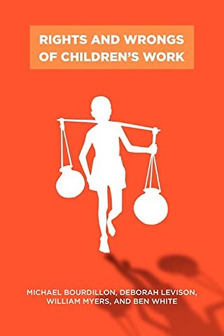 Rights and Wrongs of Children`s Work