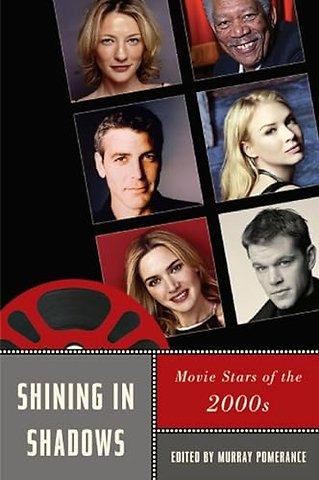 Shining in Shadows – Movie Stars of the 2000s