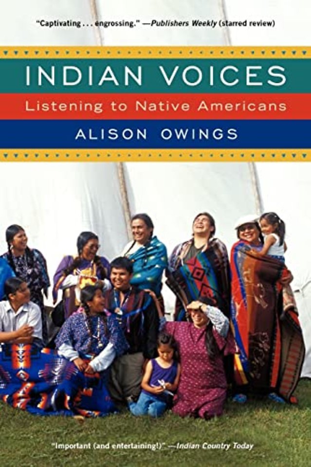 Indian Voices – Listening to Native Americans