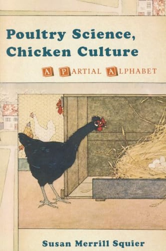 Poultry Science, Chicken Culture – A Partial Alphabet