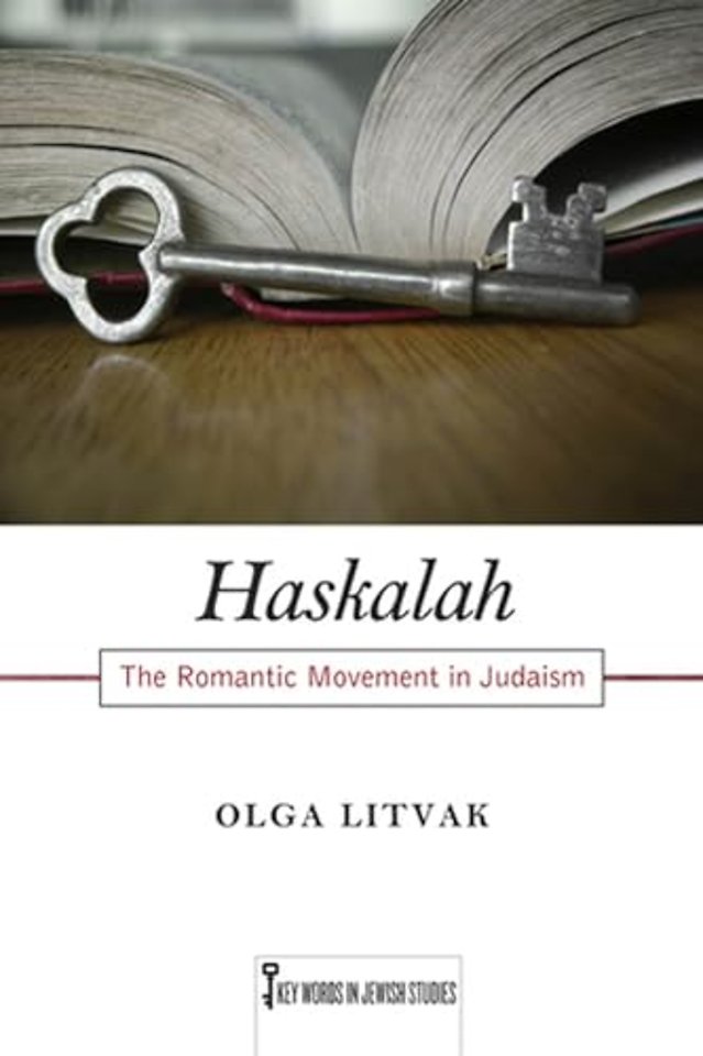 Haskalah – The Romantic Movement in Judaism