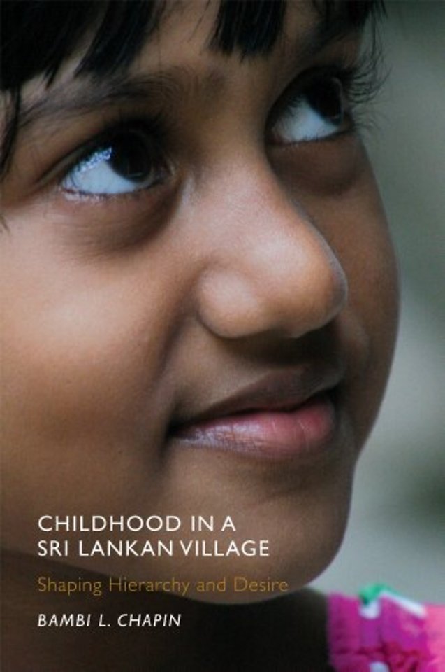 Childhood in a Sri Lankan Village – Shaping Hierarchy and Desire
