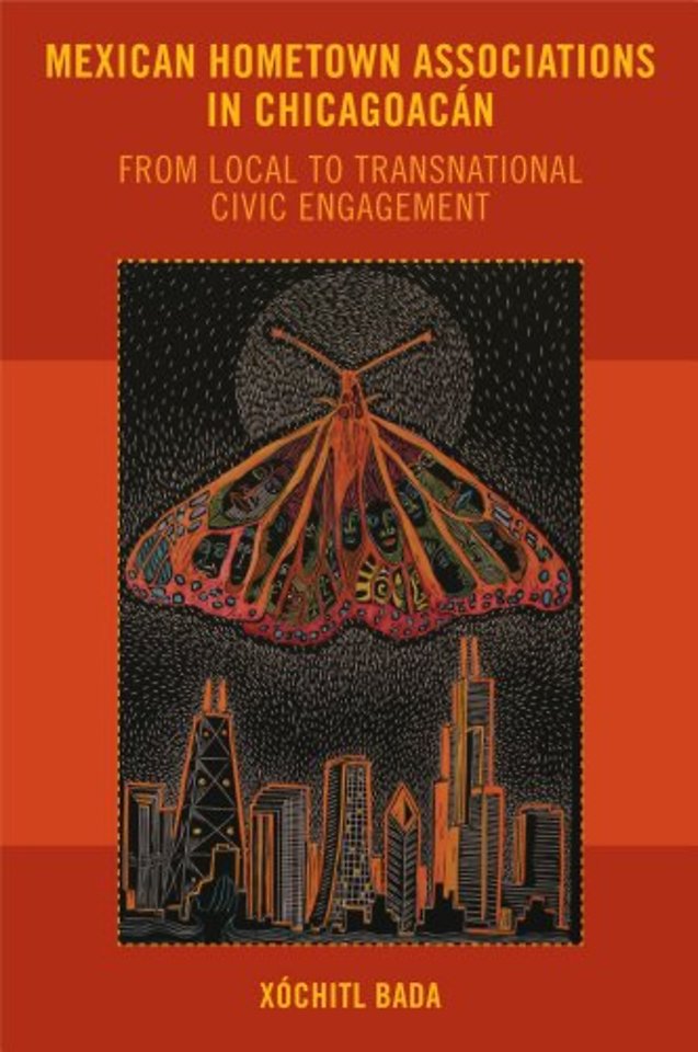 Mexican Hometown Associations in Chicagoacán – From Local to Transnational Civic Engagement