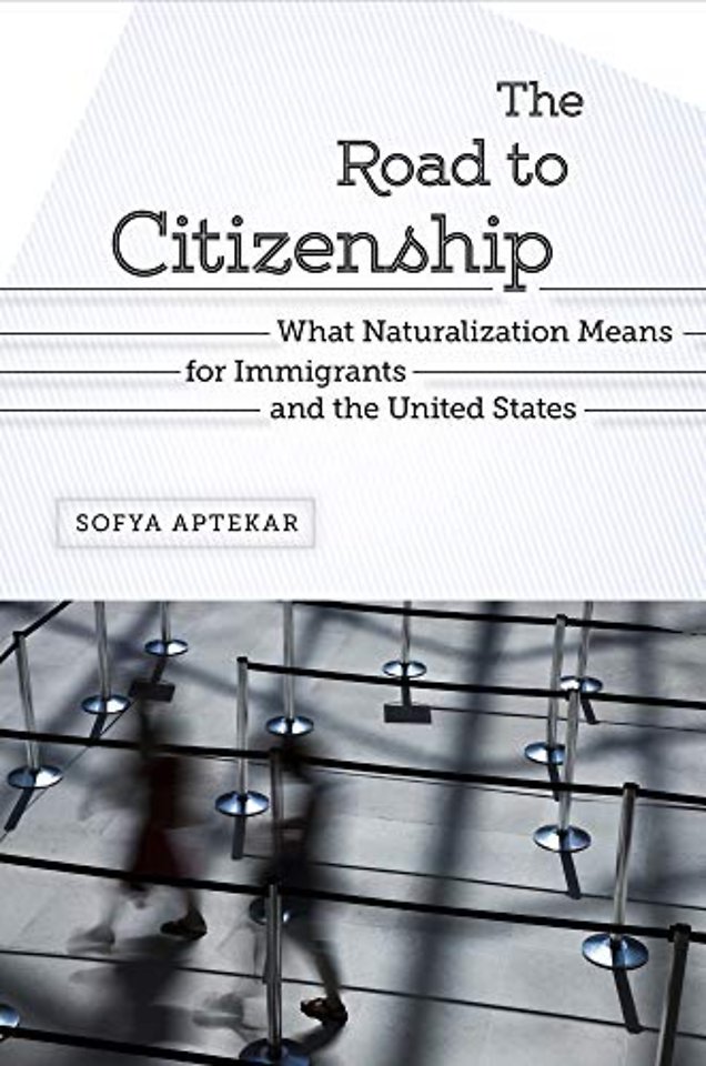 The Road to Citizenship – What Naturalization Means for Immigrants and the United States