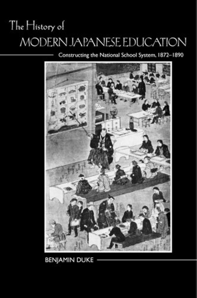 The History of Modern Japanese Education – Constructing the National School System, 1872–1890