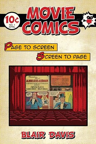 Movie Comics – Page to Screen/Screen to Page