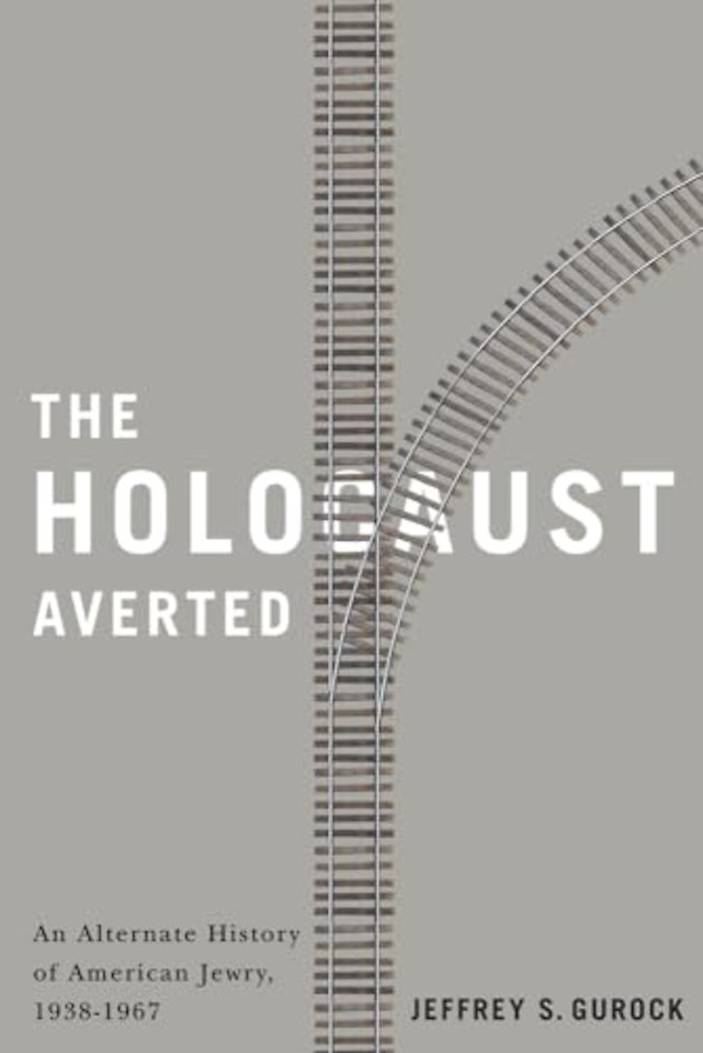 The Holocaust Averted – An Alternate History of American Jewry, 1938–1967