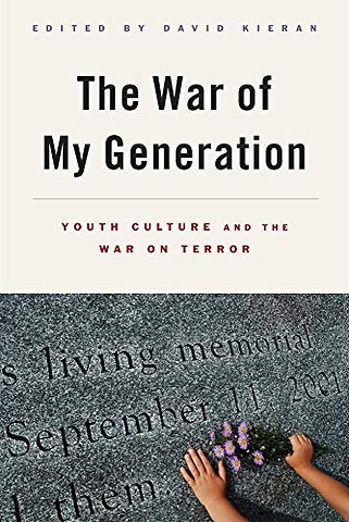 The War of My Generation – Youth Culture and the War on Terror