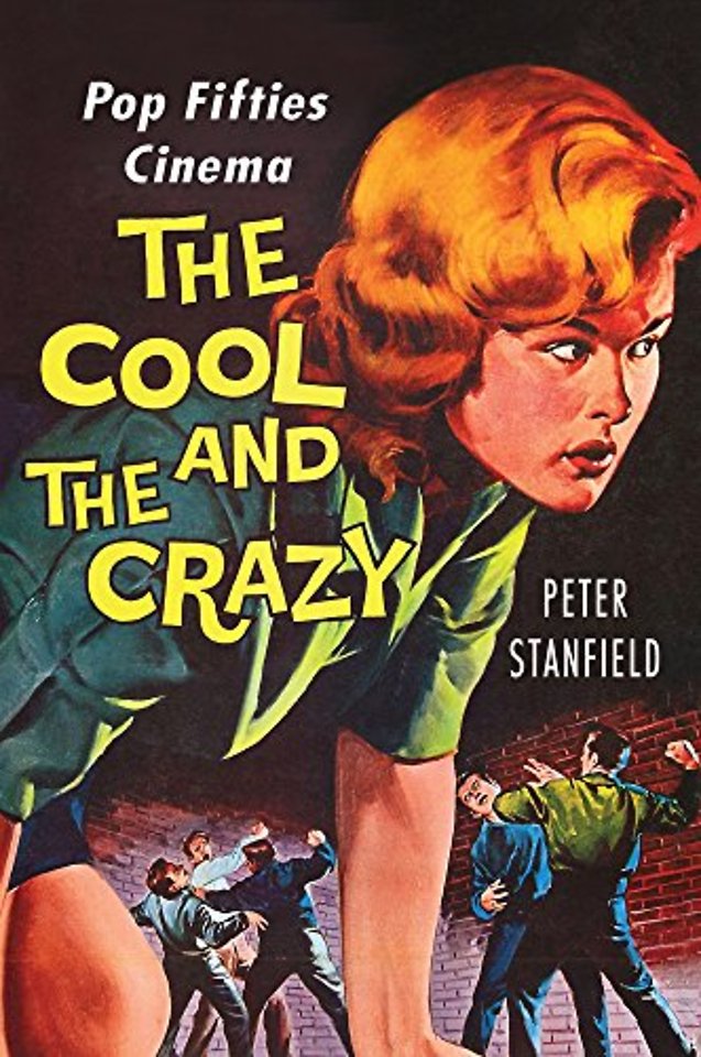 The Cool and the Crazy – Pop Fifties Cinema