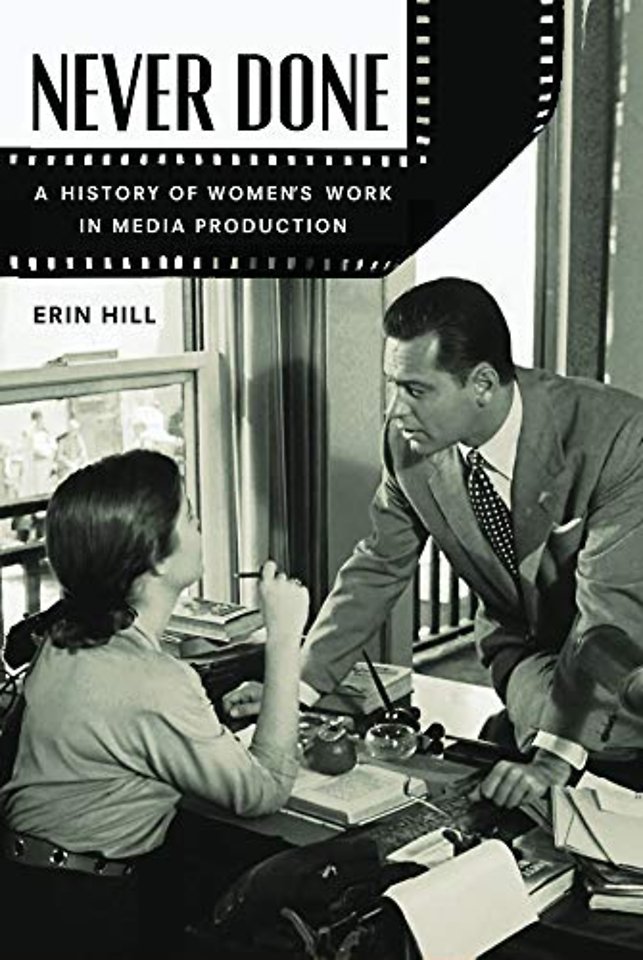 Never Done – A History of Women`s Work in Media Production