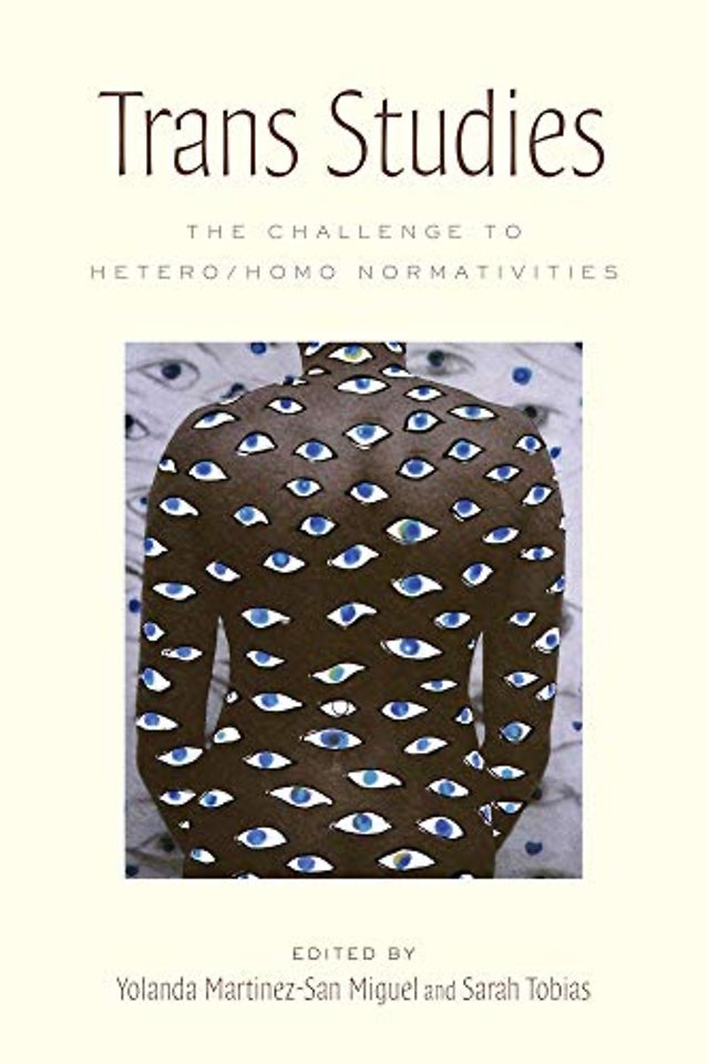 Trans Studies – The Challenge to Hetero/Homo Normativities