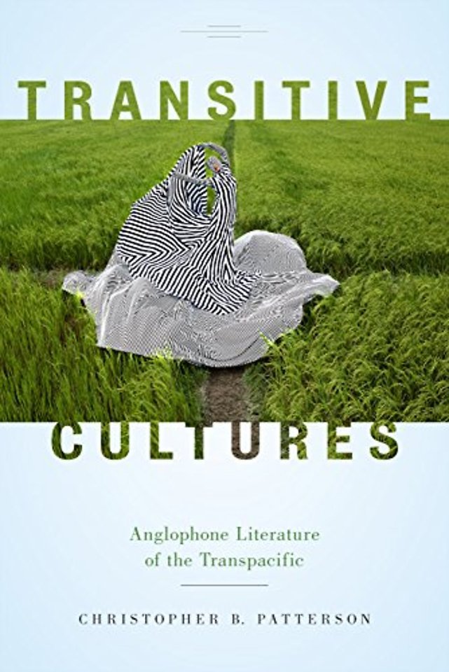 Transitive Cultures – Anglophone Literature of the Transpacific