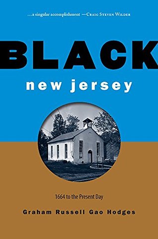 Black New Jersey – 1664 to the Present Day