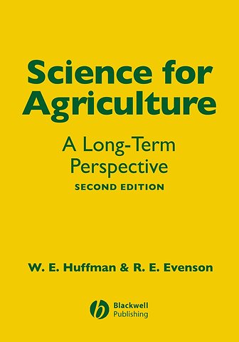 Science for Agriculture: A Long–Term Perspective, Second Edition