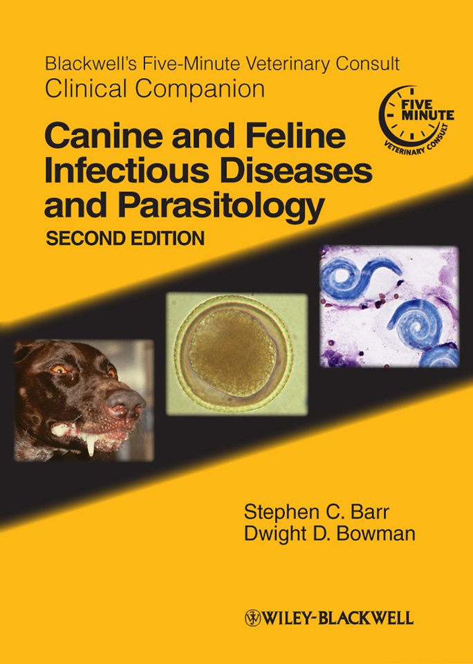 Blackwell′s Five–Minute Veterinary Consult Clinical Companion – Canine and Feline Infectious Diseases and Parasitology 2e