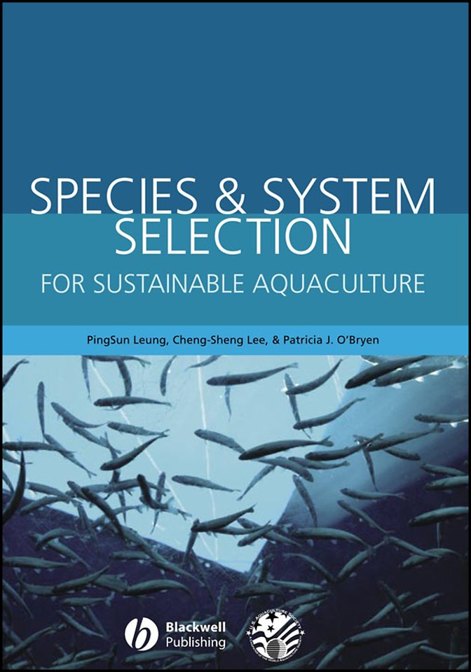 Species and System Selection for Sustainable Aquaculture