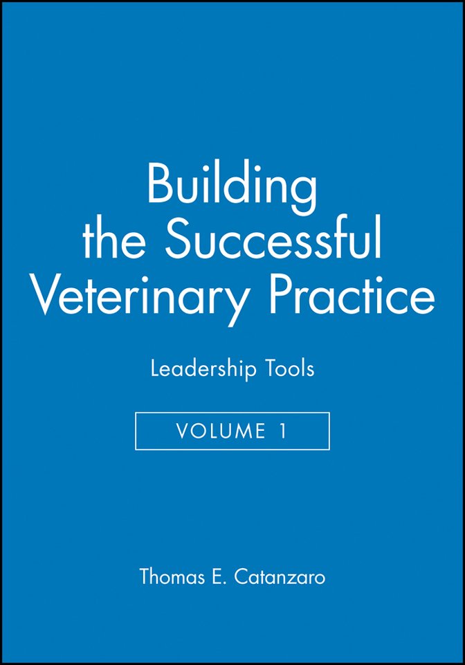 Building the Successful Veterinary Practice V 1