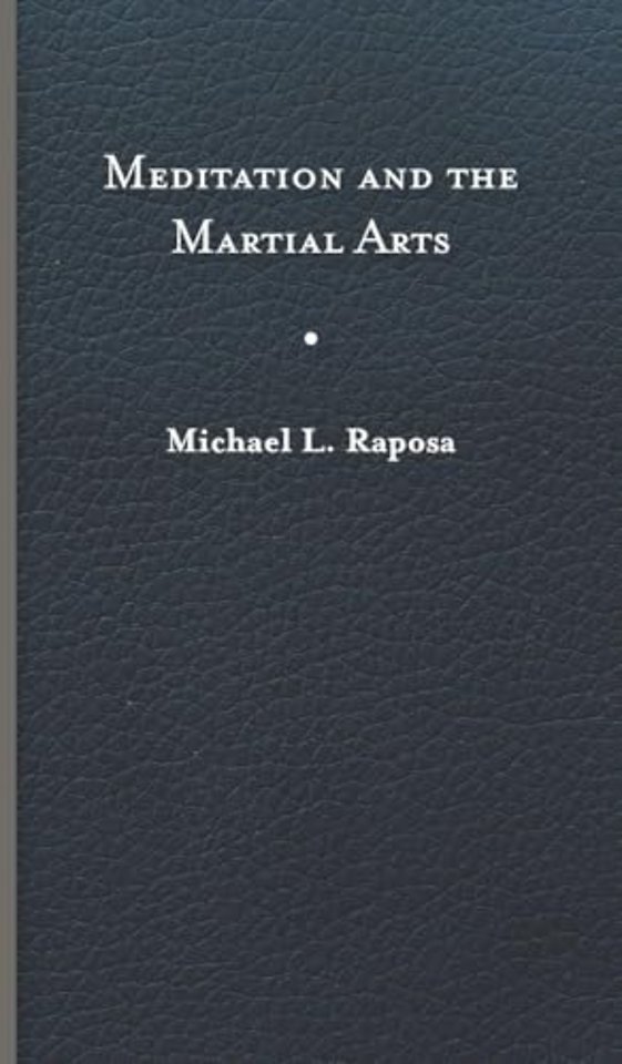 Meditation and the Martial Arts