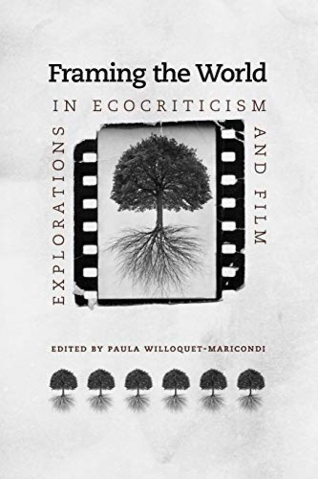Framing the World – Explorations in Ecocriticism and Film