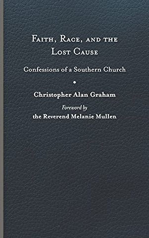 Faith, Race, and the Lost Cause