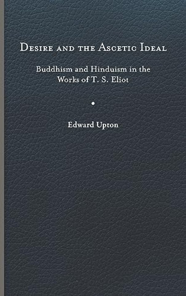 Desire and the Ascetic Ideal