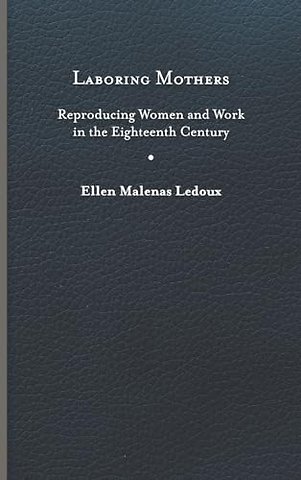Laboring Mothers