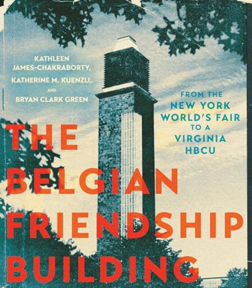 The Belgian Friendship Building – From the New York World`s Fair to a Virginia HBCU